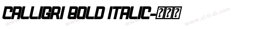 Calligri Bold Italic字体转换